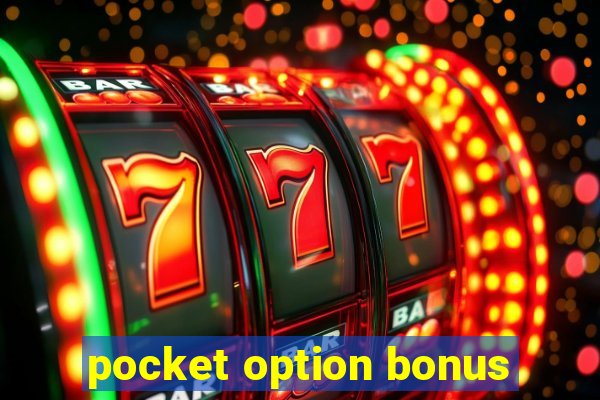 pocket option bonus